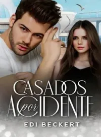 Casados por acidente