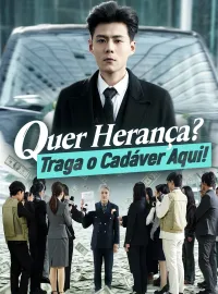 Quer Herança? Traga o Cadáver Aqui!