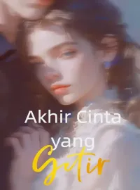 Akhir Cinta yang Getir