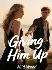Giving Him Up