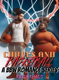 Curves and Basketball a BBW romance series