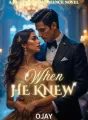 WHEN HE FINALLY KNEW. cover