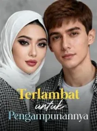 Terlambat untuk Pengampunannya