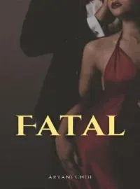 Fatal