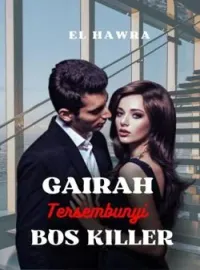 Gairah Tersembunyi Bos Killer