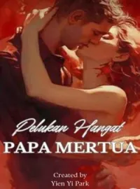PELUKAN HANGAT PAPA MERTUA