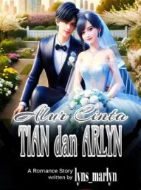 ALUR CINTA TIAN DAN ARLYN