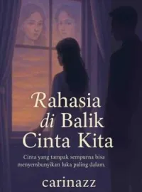 Rahasia di Balik Cinta Kita 