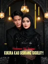 Pertemuan Tak Terduga: Kukira Kau Seorang Gigolo?!