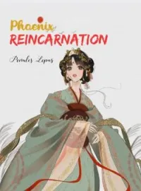 Phoenix Reincarnation