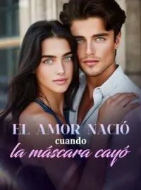 El amor nació cuando la máscara cayó