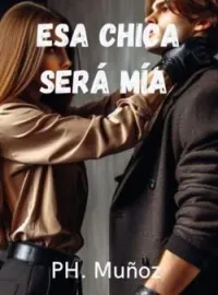 Esa chica será mía.