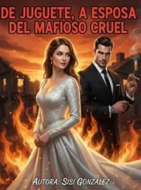 De Juguete, A Esposa Del Mafioso Cruel