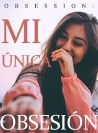 Mi Única Obsesión