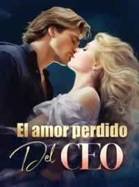 El amor perdido del CEO