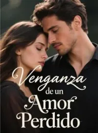 Venganza de un Amor Perdido