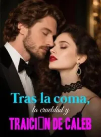 Tras la coma, la crueldad y traición de Caleb