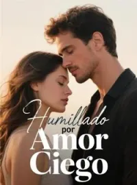 Humillado por Amor Ciego