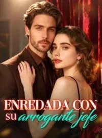 Enredada con su arrogante jefe