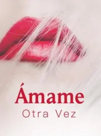 Ámame Otra Vez