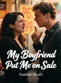 My Boyfriend Put Me on Sale