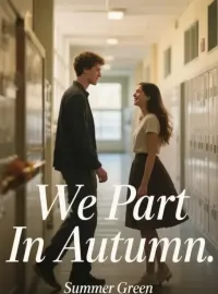 We Part In Autumn