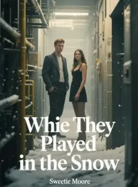 Whie They Played in the Snow