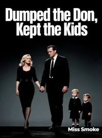Dumped the Don, Kept the Kids