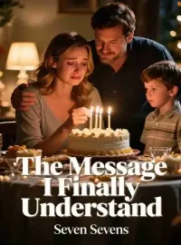 The Message I Finally Understand