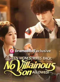 Teen Mom Strikes Back: No Villainous Son Allowed!