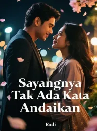 Sayangnya Tak Ada Kata Andaikan