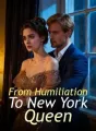 From Humiliation To New York Queen cover