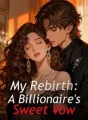 My Rebirth: A Billionaire's Sweet Vow cover