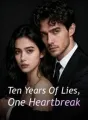 Ten Years Of Lies, One Heartbreak cover