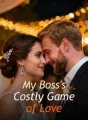 My Boss's Costly Game of Love cover