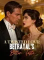 A Twisted Love: Betrayal's Bitter Taste cover