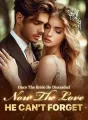 Once The Bride He Discarded, Now The Love He Can't Forget cover
