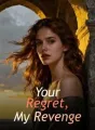 Your Regret, My Revenge cover
