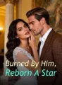 Burned By Him, Reborn A Star cover