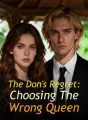 The Don's Regret: Choosing The Wrong Queen cover