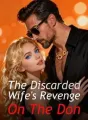The Discarded Wife's Revenge On The Don cover