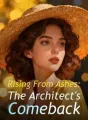 Rising From Ashes: The Architect's Comeback cover