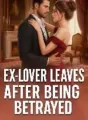 Ex-lover Leaves After Being Betrayed  cover