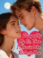 Dumped by My Ex, Then I Married the Richest Man cover