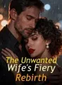 The Unwanted Wife's Fiery Rebirth cover