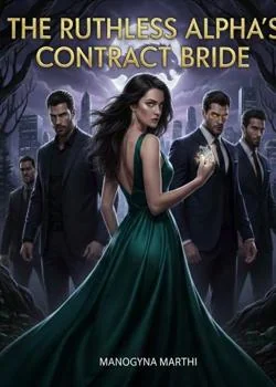 The Ruthless Alpha's contract Bride
