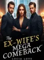 The Ex - Wife's Mega Comeback cover