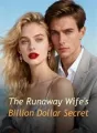 The Runaway Wife's Billion Dollar Secret cover