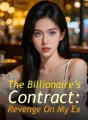 The Billionaire’s Contract: Revenge On My Ex cover