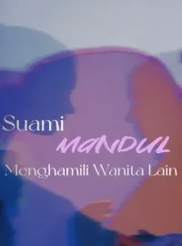 Suami Mandul Menghamili Wanita Lain